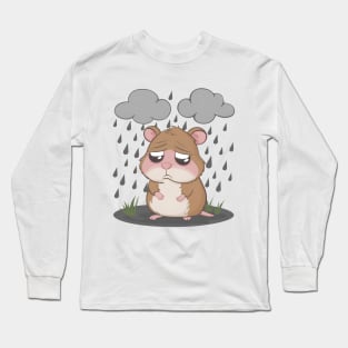 Sad Hamster in The Rain Long Sleeve T-Shirt